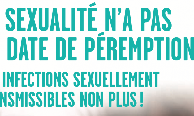 La sexualité n’a pas de date de péremption, les IST non plus !