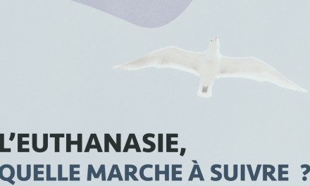 L’euthanasie et la loi : mode d’emploi