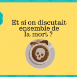 Analyse : Parler de la mort autour d’un café, est-ce si mortel?