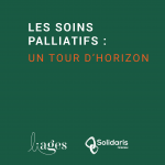 « Soins Palliatifs : un tour d’horizon », la nouvelle brochure de l’ASBL Liages